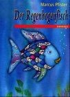Der Regenbogenfisch von