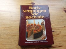 Backvergnügen wie noch - nie,