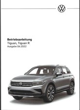 VW TIGUAN TIGUAN R Betriebsanleitung 2022 Bedienungsanleitung Handbuch BA