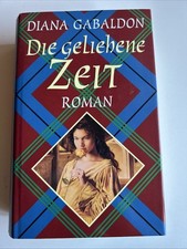 Diana Gabaldon DIE GELIEHENE ZEIT Blanvalet Verlag HC