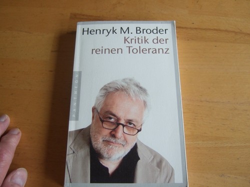 Kritik der reinen toleranz - kritik,
