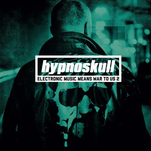 Hypnoskull electronic music - electronic,