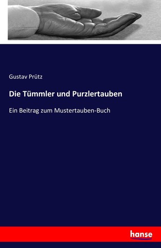 Die tümmler und purzlertauben - die,