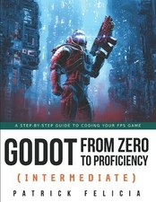 Godot from Zero to Proficiency