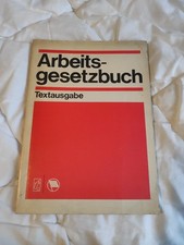 Arbeitsgesetzbuch der Deutschen Demokratischen Republik mit Einführungsgesetz Te