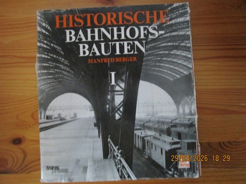 Historische bahnhofsbauten - bahnhofsbauten, 1