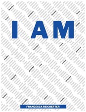 Francesca Reicherter | I AM | Taschenbuch | Englisch (2022) | EAN 9781087928517