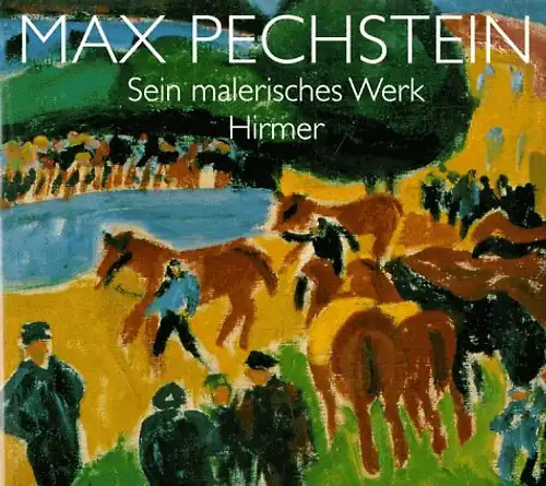 Max pechstein sein - max, pechstein.