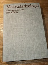 Molekulargenetik - Heinz Bielka - Lehrbuch Biologie Unterricht Zellbiologie