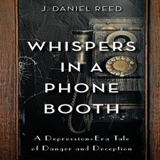 Whispers in a Phone Booth A