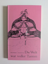 Die welt war voller - war, tanten