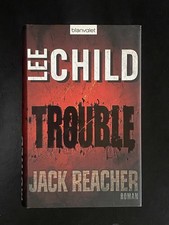 Lee Child - Jack Reacher "Trouble" - gebundene Erstausgabe - Band 11