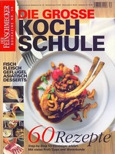 Der Feinschmecker Bookazine: Nr. 30 - Die große Kochschule - 60 Rezepte - Step b