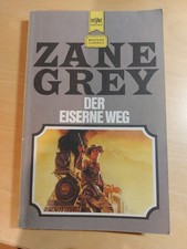 Zane Grey Heyne Western Classics TB  Der Eiserne Weg 