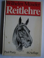 REITLEHRE - Pferde, Sattel, Fütterung, Turniere, Ausbildung, VerlagPaul Parey