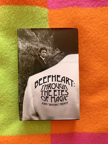 Beefheart through the eyes of - beefheart:,