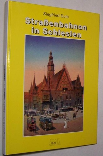 Straßenbahn chronik schlesien - straßenbahn,