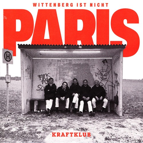 Kraftklub wittenberg ist - kraftklub,