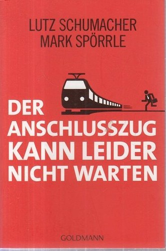 Der anschlusszug kann leider - anschlusszug,