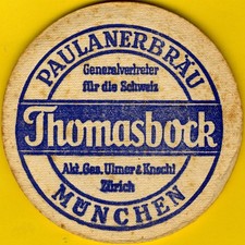 Bierdeckel, Paulanerbräu, München, Salvator,Thomasbock, Ulmer & K. Zürich, Filz
