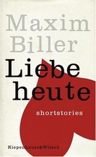 Liebe heute: Shortstories von