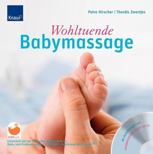 Wohltuende babymassage mit - wohltuende,