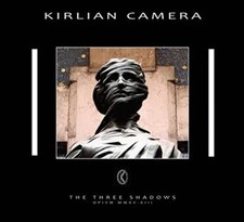 Kirlian camera the - kirlian, three