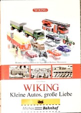 WIKING Kleine Autos, große Liebe Ulrich Biene Delius Klasing Verlag LG2 å