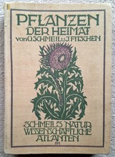 Pflanzen der Heimat von O. Schmeil u J. Fitschen Naturwissenschaftliche Atlanten