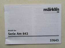 Märklin 37643 - Betriebsanleitung für Diesellokomotive Serie Am 842 der SBB CARG