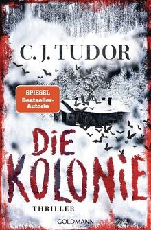 Die kolonie thriller von - die, kolonie: