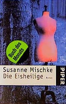 Die eisheilige roman - roman, von