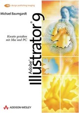 Adobe Illustrator 9 . Kreativ