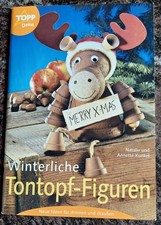 Bastelbuch " Winterliche Tontopf-Figuren "