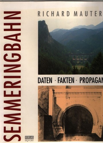 Semmeringbahn daten fakten - semmeringbahn,
