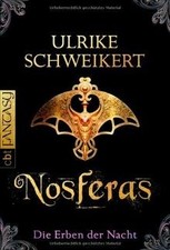 Die Erben der Nacht - Nosferas von Schweikert, Ulrike | Buch | Zustand gut