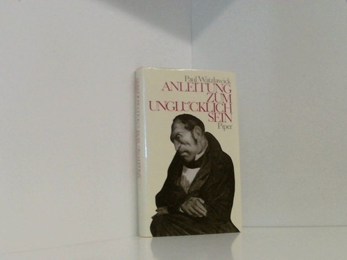 Anleitung zum unglücklichsein - zum,
