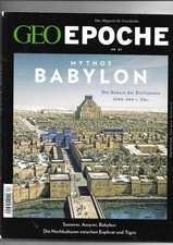 GEO EPOCHE 87 Mythos Babylon Sammlung Kult