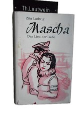 Zita Ladwig: Mascha Das Lied