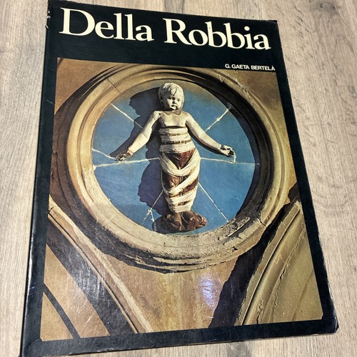 Della robbia art - an, guide