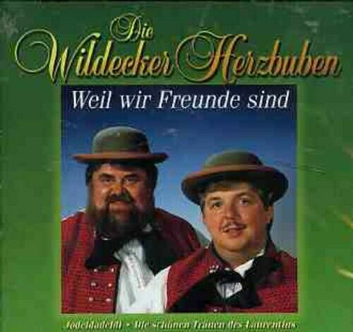 Die wildecker herzbuben weil - wildecker,