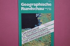 257489 GEOGRAPHISCHE RUNDSCHAU - SEPTEMBER 1991 Deutschland in Satelitenbildern