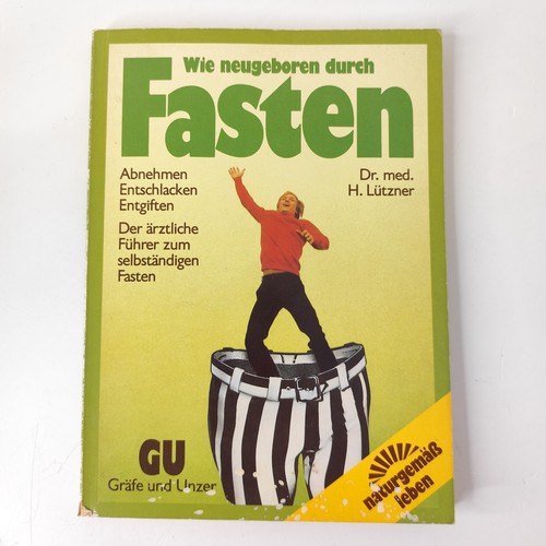 Wie neugeboren durch fasten - durch,