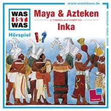 Folge 47: Maya  Azteken/Inka