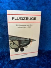 Flugzeuge Zivilflugzeuge aus den Jahren 1903 - 1957 Václav, Nemecek: