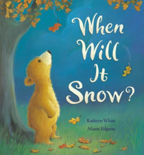 WHEN WILL IT SNOW Kathryn