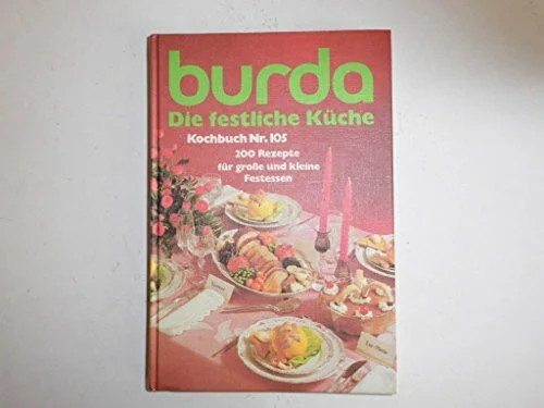 Burda die festliche küche - burda,