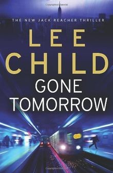 Gone tomorrow jack - gone, tomorrow: