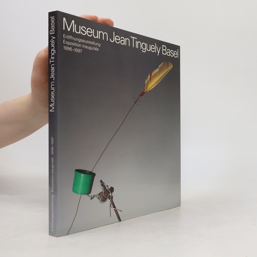 Museum jean tinguely - tinguely, basel 