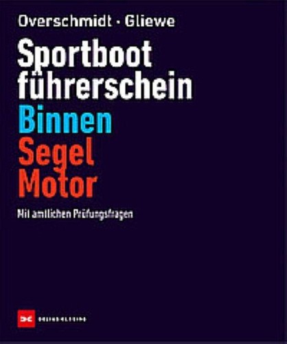 Sportbootführerschein binnen - sportbootführerschein,